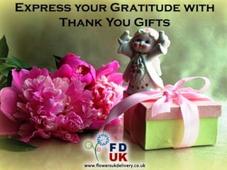 Express Your Gratitude with Thank You Gifts