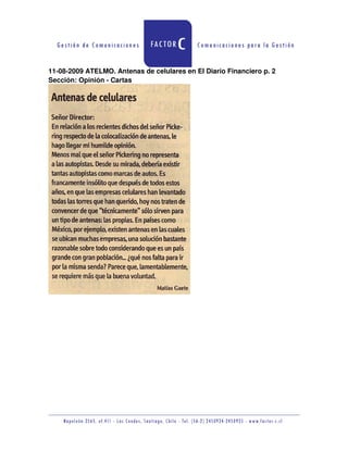 11-08-2009 ATELMO. Antenas de celulares en El Diario Financiero p. 2
Sección: Opinión - Cartas
 