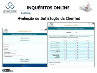 Avaliação do desempenho da empresa face aos serviços prestados;