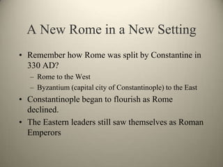 11.1 Byzantium Becomes The New Rome | PPTX