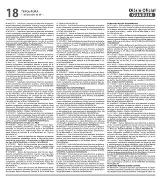 18                  teRçA-feiRA
                    11 de outubro de 2011
                                                                                                                                                                    Diário Oficial
                                                                                                                                                                     GUARUJÁ
Nº 4762/2011 - Solicita do Executivo que determine ao departa-     AS DEVIDAS PROVIDÊNCIAS.                                           Do Vereador Marcelo teixeira Mariano
mento competente, providencias visando o serviço de reparos        Nº 4779/2011 - Solicita do Executivo que determine ao departa-     Nº 4732/2011 - Solicita da Mesa que seja oficiado o Instituto de
do leito carroçável da Rua Cavalheiro Nami Jafet, Centro de Gua-   mento competente, providências visando o nivelamento da Rua        Engenharia de São Paulo, visando a realização de reunião plená-
rujá. À SECRETARIA PARA AS DEVIDAS PROVIDÊNCIAS.                   Luiz Capucci, Jardim Cidamar, Perequê. À SECRETARIA PARA AS        ria na Região Metropolitana da Baixada Santista para discussão
Nº 4763/2011 - Solicita do Executivo que determine ao departa-     DEVIDAS PROVIDÊNCIAS.                                              da ligação seca Guarujá - Santos. À SECRETARIA PARA AS DEVI-
mento competente, providencias visando o serviço de reparos        Nº 4780/2011 - Solicita do Executivo que determine ao depar-       DAS PROVIDÊNCIAS.
no leito carroçável da Rua Argentina, Jardim Vitória, Guarujá. À   tamento competente, providências visando o nivelamento da          Nº 4733/2011 - Solicita do Executivo que determine à Secretaria
SECRETARIA PARA AS DEVIDAS PROVIDÊNCIAS.                           Rua Tapajós, Vila Nova, Perequê. À SECRETARIA PARA AS DEVI-        competente, providências visando limpeza das bocas de lobo e
Nº 4764/2011 - Solicita do Executivo que determine ao departa-     DAS PROVIDÊNCIAS.                                                  galerias coletoras de águas pluviais ao longo da Rua Joaquim Si-
mento competente, providencias visando o serviço de remoção        Nº 4781/2011 - Solicita do Executivo que determine ao departa-     queira da Rocha, na Vila Edna. À SECRETARIA PARA AS DEVIDAS
da árvore caída na calçada da Rua Graúna, Jardim dos Pássaros.     mento competente, providências visando o nivelamento da Rua        PROVIDÊNCIAS.
À SECRETARIA PARA AS DEVIDAS PROVIDÊNCIAS.                         Aymoré, Vila Nova, Perequê. À SECRETARIA PARA AS DEVIDAS           Nº 4734/2011 - Solicita do Executivo que determine à Secretaria
Nº 4765/2011 - Solicita do Executivo que determine ao departa-     PROVIDÊNCIAS.                                                      competente, providências visando limpeza das bocas de lobo e
mento competente, providencias visando o serviço de recupe-        Nº 4782/2011 - Solicita do Executivo que determine ao departa-     galerias coletoras de águas pluviais ao longo da Rua Edmilson
ração asfáltica da Rua Rouxinol, Jardim dos Pássaros. À SECRE-     mento competente, providências visando o nivelamento da Av.        Galdino de Lima, na Vila Edna. À SECRETARIA PARA AS DEVIDAS
TARIA PARA AS DEVIDAS PROVIDÊNCIAS.                                Rio Solimões, Jardim Umuarama, Perequê. À SECRETARIA PARA          PROVIDÊNCIAS.
Nº 4766/2011 - Solicita do Executivo que determine ao departa-     AS DEVIDAS PROVIDÊNCIAS.                                           Nº 4735/2011 - Solicita do Executivo que determine à Secretaria
mento competente, providencias visando o serviço de recupe-        Nº 4783/2011 - Solicita do Executivo que determine ao depar-       competente, providências visando limpeza das bocas de lobo
ração asfáltica da Rua Cardeal, Jardim dos Pássaros. À SECRETA-    tamento competente, providências visando o nivelamento da          e galerias coletoras de águas pluviais ao longo da Rua Heleno
RIA PARA AS DEVIDAS PROVIDÊNCIAS.                                  Rua da Madeira, Vila Nova, Perequê. À SECRETARIA PARA AS DE-       Correia de Lima, na Vila Edna. À SECRETARIA PARA AS DEVIDAS
Nº 4767/2011 - Solicita do Executivo que determine ao depar-       VIDAS PROVIDÊNCIAS.                                                PROVIDÊNCIAS.
tamento competente, providencias visando o serviço de fe-          Nº 4784/2011 - Solicita do Executivo que determine ao depar-       Nº 4736/2011 - Solicita do Executivo que determine à Secretaria
chamento de bueiro com colocação de tampa e bloquetes no           tamento competente, providências visando o nivelamento da          competente, providências visando limpeza das bocas de lobo e
entorno e desentupimento na Rua Antonio dos Santos, Jardim         Rua Javari, Vila Nova, Perequê. À SECRETARIA PARA AS DEVIDAS       galerias coletoras de águas pluviais ao longo da Rua Santa Cata-
Helena Maria. À SECRETARIA PARA AS DEVIDAS PROVIDÊNCIAS.           PROVIDÊNCIAS.                                                      rina, em Vicente de Carvalho. À SECRETARIA PARA AS DEVIDAS
Nº 4768/2011 - Solicita do Executivo que determine ao departa-     Nº 4785/2011 - Solicita do Executivo que determine ao depar-       PROVIDÊNCIAS.
mento competente, providencias visando o serviço de limpeza        tamento competente, providências visando o nivelamento da          Nº 4737/2011 - Solicita do Executivo que determine ao departa-
e desobstrução da rede de esgoto da Rua Wilson Pirani, defron-     Rua Xingu, Vila Nova, Perequê. À SECRETARIA PARA AS DEVIDAS        mento competente, providencias visando o serviço de limpeza
te ao nº142, Jardim Boa Esperança. À SECRETARIA PARA AS DE-        PROVIDÊNCIAS.                                                      das bocas de lobo e galerias coletoras de águas pluviais, ao lon-
VIDAS PROVIDÊNCIAS.                                                Nº 4786/2011 - Solicita do Executivo que determine ao departa-     go da Rua Martins Fontes, Vicente de Carvalho. À SECRETARIA
Nº 4769/2011 - Solicita do Executivo que determine ao departa-     mento competente, providências visando a operação tapa bu-         PARA AS DEVIDAS PROVIDÊNCIAS.
mento competente, providencias visando a reforma das insta-        racos na Rua Brasília, Pae Cará. À SECRETARIA PARA AS DEVIDAS      Nº 4738/2011 - Solicita do Executivo que determine ao departa-
lações do Estádio Municipal Antonio Fernandes. À SECRETARIA        PROVIDÊNCIAS.                                                      mento competente, providencias visando o serviço de limpeza
PARA AS DEVIDAS PROVIDÊNCIAS.                                      Do Vereador José Carlos Rodriguez                                  das bocas de lobo e galerias coletoras de águas pluviais, ao lon-
Nº 4770/2011 - Solicita do Executivo que determine ao depar-       Nº 4841/2011 - Solicita do Executivo que determine ao departa-     go da Rua Luiz Vaz de Camões, Jardim Santa Maria. À SECRETA-
tamento competente, providencias visando a criação da Cen-         mento competente, providências visando o fechamento de cra-        RIA PARA AS DEVIDAS PROVIDÊNCIAS.
tral de Informática, com a finalidade de receber a doação de       teras abertas na calçada de passeio da esquina da Alameda das      Nº 4739/2011 - Solicita do Executivo que determine ao departa-
componentes de informática em condições de usos e efetuar          Tulipas com a Rua Paulo Orlandi, Santo Antonio. À SECRETARIA       mento competente, providencias visando o serviço de limpeza
sua distribuição, mediante triagem, a entidades assistenciais e    PARA AS DEVIDAS PROVIDÊNCIAS.                                      das bocas de lobo e galerias coletoras de águas pluviais, ao lon-
instituições de ensino, para uso por seus frequentadores. À SE-    Nº 4842/2011 - Solicita do Executivo que determine ao departa-     go da Rua Rolando de Paiva, Jardim Santa Maria. À SECRETARIA
CRETARIA PARA AS DEVIDAS PROVIDÊNCIAS.                             mento competente, providências visando que seja aumentado          PARA AS DEVIDAS PROVIDÊNCIAS.
Nº 4771/2011 - Solicita do Executivo que determine ao depar-       a altura de toda fiação da Alameda das Margaridas, Santo Anto-     Nº 4740/2011 - Solicita do Executivo que determine ao depar-
tamento competente, providencias visando a criação do Censo        nio. À SECRETARIA PARA AS DEVIDAS PROVIDÊNCIAS.                    tamento competente, providencias visando o serviço de lim-
Educacional Municipal, visando a identificação do número da        Nº 4843/2011 - Solicita do Executivo que determine ao departa-     peza das bocas de lobo e galerias coletoras de águas pluviais,
população alfabetizada e de analfabetos existentes em Guarujá.     mento competente, providências visando a execução do servi-        ao longo da Rua Joel Nascimento Santos, Jardim Santa Maria. À
À SECRETARIA PARA AS DEVIDAS PROVIDÊNCIAS.                         ço de sinalização em toda extensão da Alameda Rio Claro, Vila      SECRETARIA PARA AS DEVIDAS PROVIDÊNCIAS.
Nº 4772/2011 - Solicita do Executivo que determine ao departa-     Áurea. À SECRETARIA PARA AS DEVIDAS PROVIDÊNCIAS.                  Nº 4741/2011 - Solicita do Executivo que determine ao departa-
mento competente, providências visando a Criação do progra-        Nº 4844/2011 - Solicita do Executivo que determine ao departa-     mento competente, providencias visando o serviço de limpeza
ma denominado “A mulher na Política”, destinado a implemen-        mento competente, providências visando solicitar aos estabeleci-   das bocas de lobo e galerias coletoras de águas pluviais, ao lon-
tar medidas de incentivo à participação da mulher na atividade     mentos financeiros de nossa Cidade um estudo de instalação de      go da Rua Funchal, Jardim Santa Maria. À SECRETARIA PARA AS
política. À SECRETARIA PARA AS DEVIDAS PROVIDÊNCIAS.               um plantão de segurança nos caixas Eletrônicos, com câmeras,       DEVIDAS PROVIDÊNCIAS.
Do Vereador Jaime ferreira de Lima filho                           monitoração e gravação em todos acessos destinados aos caixas      Nº 4742/2011 - Solicita do Executivo que determine ao departa-
Nº 4773/2011 - Solicita do Executivo que determine ao depar-       24 horas. À SECRETARIA PARA AS DEVIDAS PROVIDÊNCIAS.               mento competente, providencias visando o serviço de limpeza das
tamento competente, providências visando a instalação de           Nº 4845/2011 - Solicita do Executivo que determine ao departa-     bocas de lobo e galerias coletoras de águas pluviais, ao longo da
lombadas ou redutores de velocidade e placas de velocidade         mento competente, providências visando a execução do servi-        Av. Primavera. À SECRETARIA PARA AS DEVIDAS PROVIDÊNCIAS.
máxima permitida na Av. Mário Daige, altura do nº630, Área         ço de tapa buracos na Rua Tonerich Matsumoto, Santa Maria. À       Nº 4743/2011 - Solicita do Executivo que determine ao departa-
Verde, Vicente de Carvalho. À SECRETARIA PARA AS DEVIDAS           SECRETARIA PARA AS DEVIDAS PROVIDÊNCIAS.                           mento competente, providencias visando o serviço de limpeza
PROVIDÊNCIAS.                                                      Nº 4846/2011 - Solicita do Executivo que determine ao departa-     das bocas de lobo e galerias coletoras de águas pluviais, ao lon-
Nº 4774/2011 - Solicita do Executivo que determine ao departa-     mento competente, providências junto à CEF - Caixa Econômica       go da Rua Atilio Gelsomini, em toda sua extensão. À SECRETA-
mento competente, providências visando a execução do serviço       Federal, para que a instituição volte a receber contas de água ,   RIA PARA AS DEVIDAS PROVIDÊNCIAS.
operação de tapa buracos na Rua Oliveira com Rua Casa Branca,      luz, telefone e assemelhados. À SECRETARIA PARA AS DEVIDAS         Nº 4744/2011 - Solicita do Executivo que determine à Secretaria
Pae Cará. À SECRETARIA PARA AS DEVIDAS PROVIDÊNCIAS.               PROVIDÊNCIAS.                                                      competente, providências visando limpeza das bocas de lobo
Nº 4775/2011 - Solicita do Executivo que determine ao depar-       Nº 4847/2011 - Solicita do Executivo que determine ao departa-     e galerias coletoras de águas pluviais ao longo da Rua Manoel
tamento competente, providências visando a operação tapa           mento competente, providências visando a execução do servi-        Francisco. À SECRETARIA PARA AS DEVIDAS PROVIDÊNCIAS.
buracos na Rua Marajoara, Pae Cará. À SECRETARIA PARA AS DE-       ço de reforma e recolocação de todas as luminárias faltantes em    Nº 4745/2011 - Solicita do Executivo que determine à Secretaria com-
VIDAS PROVIDÊNCIAS.                                                toda extensão da Av. Gal. Monteiro de Barros, Astúrias. À SECRE-   petente, providências visando limpeza das bocas de lobo e galerias
Nº 4776/2011 - Solicita do Executivo que determine ao depar-       TARIA PARA AS DEVIDAS PROVIDÊNCIAS.                                coletoras de águas pluviais ao longo da Rua Maranhão, em Vicente de
tamento competente, providências visando a operação tapa           Nº 4848/2011 - Solicita do Executivo que determine ao departa-     Carvalho. À SECRETARIA PARA AS DEVIDAS PROVIDÊNCIAS.
buracos em toda extensão da Rua São Paulo, Pae Cará. À SECRE-      mento competente, providências visando a execução do servi-        Nº 4746/2011 - Solicita do Executivo que determine à Secretaria
TARIA PARA AS DEVIDAS PROVIDÊNCIAS.                                ço de mutirão de limpeza, bem como a retirada de cães de ruas      competente, providências visando limpeza das bocas de lobo e
Nº 4777/2011 - Solicita do Executivo que determine à Secretaria    da Av. Presidente Vargas, Pae Cará, e em vários locais de nossa    galerias coletoras de águas pluviais ao longo da Rua Oscar Sam-
competente, providências visando o nivelamento da Rua Ma-          Cidade. À SECRETARIA PARA AS DEVIDAS PROVIDÊNCIAS.                 paio, em Vicente de Carvalho. À SECRETARIA PARA AS DEVIDAS
moré, na Vila Nova, Perequê. À SECRETARIA PARA AS DEVIDAS          Nº 4849/2011 - Solicita do Executivo que determine ao depar-       PROVIDÊNCIAS.
PROVIDÊNCIAS.                                                      tamento competente, providências visando esforços no sentido       Do Vereador Nelsomar Guedes Coutinho
Nº 4778/2011 - Solicita do Executivo que determine ao depar-       de viabilizar uma Campanha de Conscientização Maciça para          Nº 4869/2011 - Solicita do Executivo que determine ao depar-
tamento competente, providências visando o nivelamento da          prevenção do Vírus Tipo 4 da Dengue em nosso Município. À          tamento competente, providências visando a execução do ser-
Rua Pacajás, Jardim Umuarama, Perequê. À SECRETARIA PARA           SECRETARIA PARA AS DEVIDAS PROVIDÊNCIAS.                           viço de pintura de faixas de pedestres, sinalização de solo e um
 