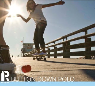 BUTTON DOWN POLO
 