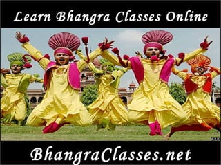 Learn Bhangra Classes Online BhangraClasses.net 