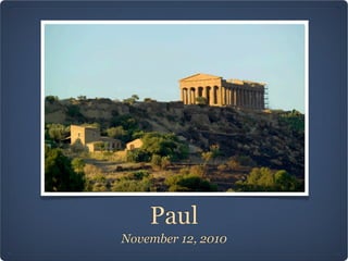 Paul
November 12, 2010
 