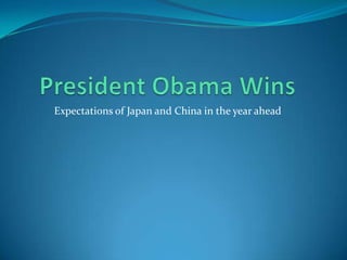 Expectations of Japan and China in the year ahead
 