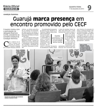 Diário Oficial
GUARUJÁ

quarta-feira

11 de dezembro de 2013

9

condição feminina

Guarujá marca presença em
encontro pro...