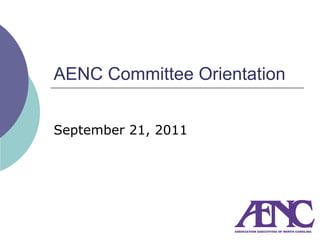 AENC Committee Orientation


September 21, 2011
 