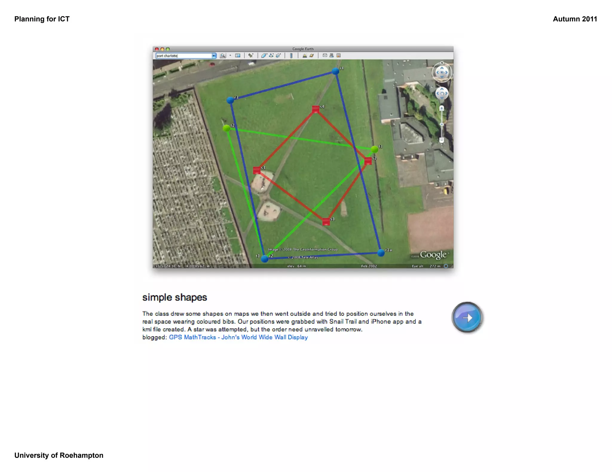 Planning for ICT           Autumn 2011




University of Roehampton
 