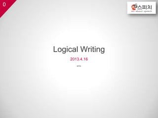 0
Logical Writing
2013.4.16
eric
 