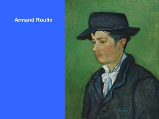 Armand Roulin
 