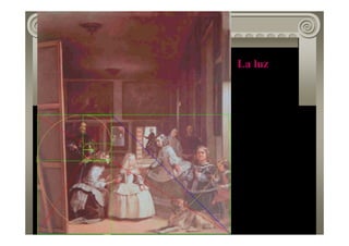 1
2
3
5
6
7
4
La luz
 