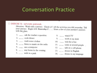 Conversation Practice
 