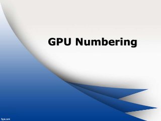 GPU Numbering
 