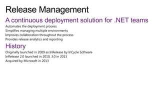 A continuous deployment solution for .NET teams

History

 