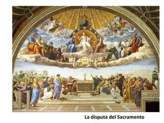 La disputa del Sacramento
 