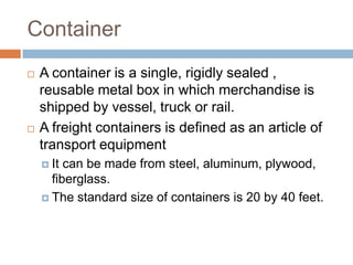 Containerization (Export/Import Goods) | PPTX