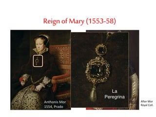 ReignofMary (1553-58)
Anthonis Mor
1554, Prado
After Mor
Royal Coll.
 