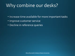 On the Same Page: Combining Service Desks for a Single Point of Contact