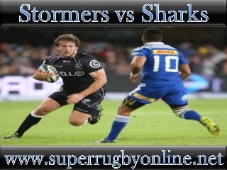 Watch Stormers vs Sharks Live Stream Free Online HD TV on PC, iPad, iPhone and Mac