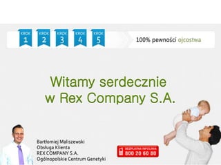 Witamy serdecznie
w Rex Company S.A.
 