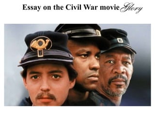 Essay on the Civil War movie
 