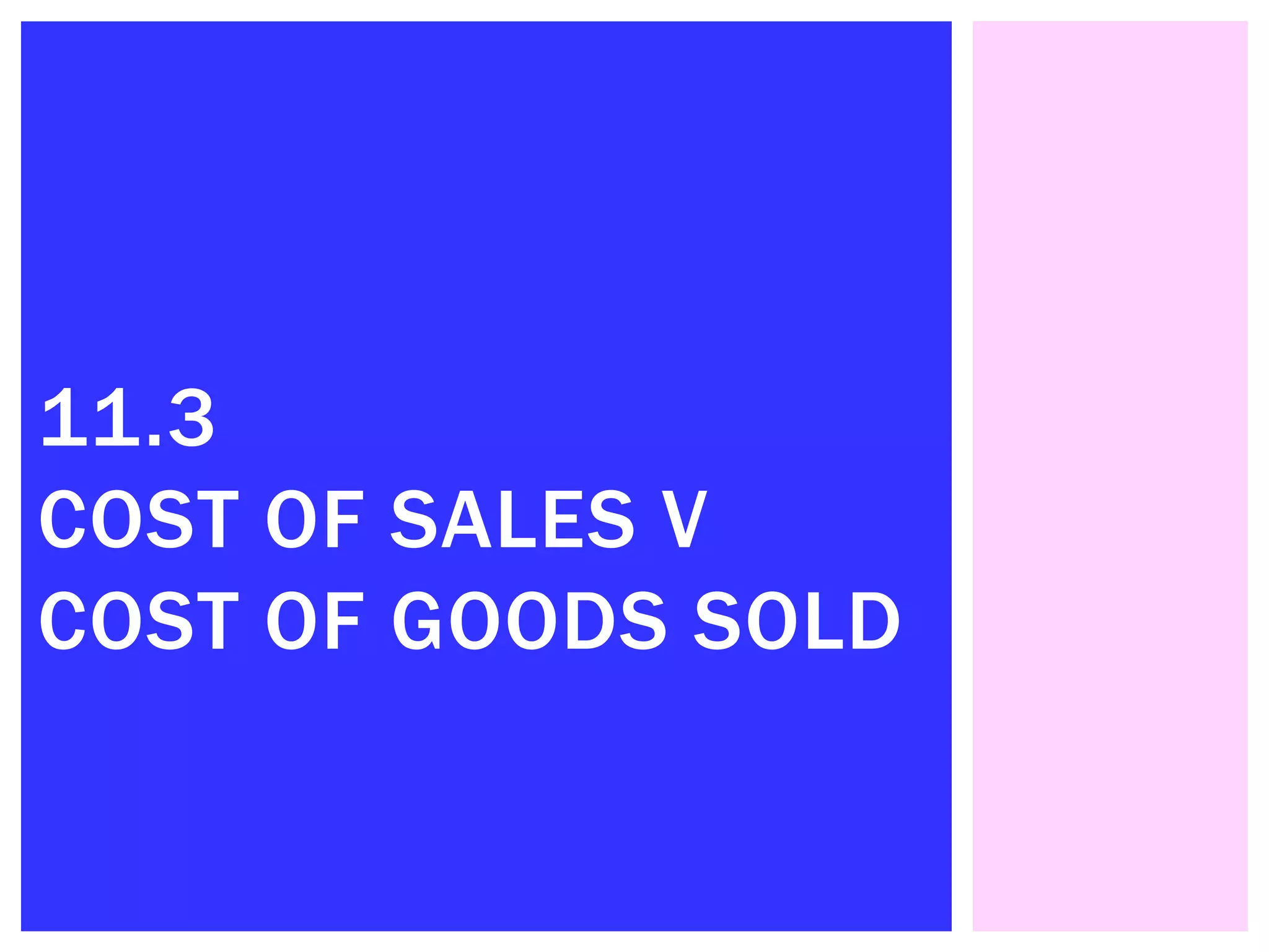 11 3 cost of sales vs cost of goods sold ppt