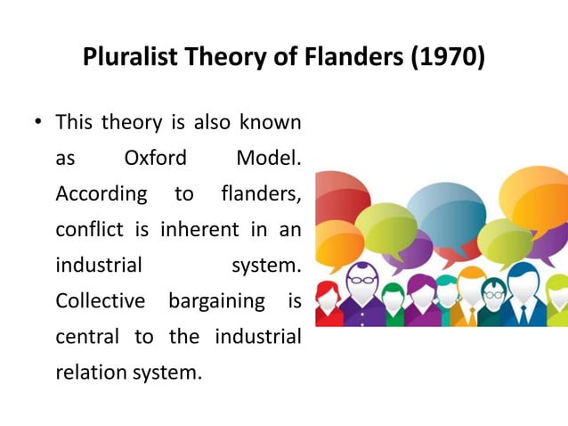 Pluralist theory of flanders (1970) – theories of industrial relations ...