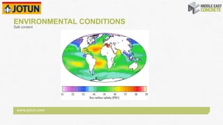 www.jotun.com
ENVIRONMENTAL CONDITIONS
Salt content
 