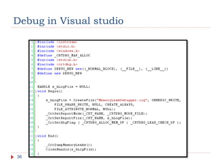 Debug in Visual studio
36
 