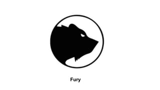 Fury
 