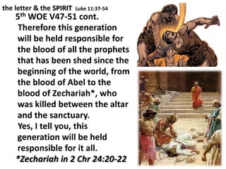 11 16 the letter & the spirit luke 11 37–54 | PDF