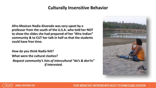 Culturally Insensitive Behavior
Educators comments and behavior perceived as
microagressions by Students of Color on U.S. ...