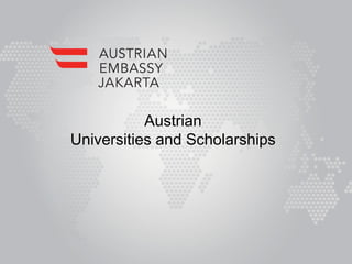 Austrian
Universities and Scholarships
 