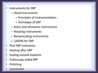 Srp Instruments 11.scaling and root planing | PPTX