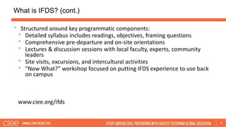 What is IFDS? (cont.)
3
• Structured around key programmatic components:
• Detailed syllabus includes readings, objectives...