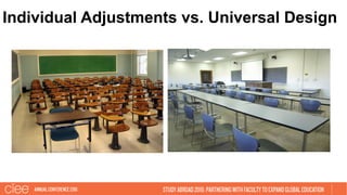Individual Adjustments vs. Universal Design
 