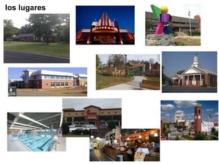 los lugares
 