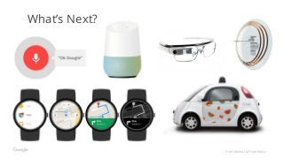 Confidential & Proprietary
What’s Next?
 