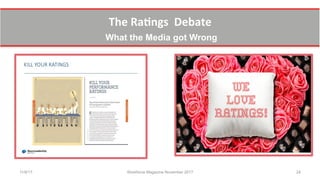 The	
  Ra0ngs	
  	
  Debate	
  	
  
What the Media got Wrong	
  
11/8/17 Workforce Magazine November 2017 24
 