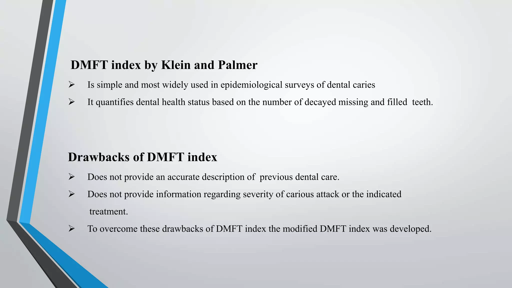 Dmft Index Example Form DENTAL CARIES - INDICES | PPTX