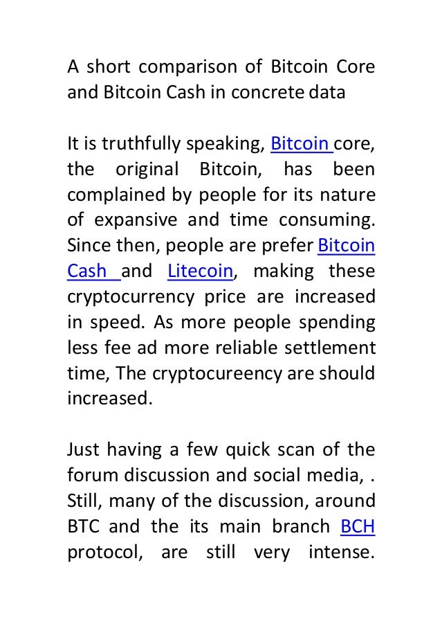 A Short Comparison Of Bitcoin Core !   And Bitcoin Cash In Concrete Data - 