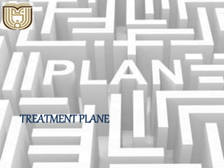 TREATMENT PLANE
 