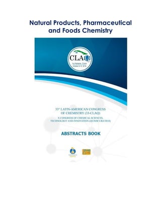 Natural Products, Pharmaceutical
and Foods Chemistry
 