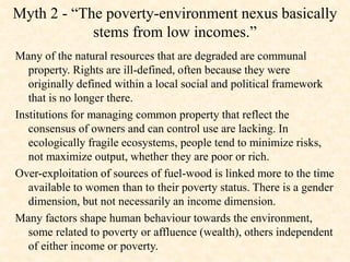 Alternative perspective (viewpoint)
• Political economy
– Why are people poor? Poor as proximate causes, but (global)
ineq...