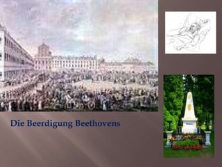 Die Beerdigung Beethovens
 