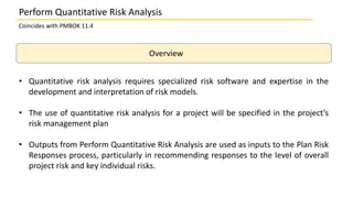 11.4 Perform Quantitative Risk Analysis | PPTX