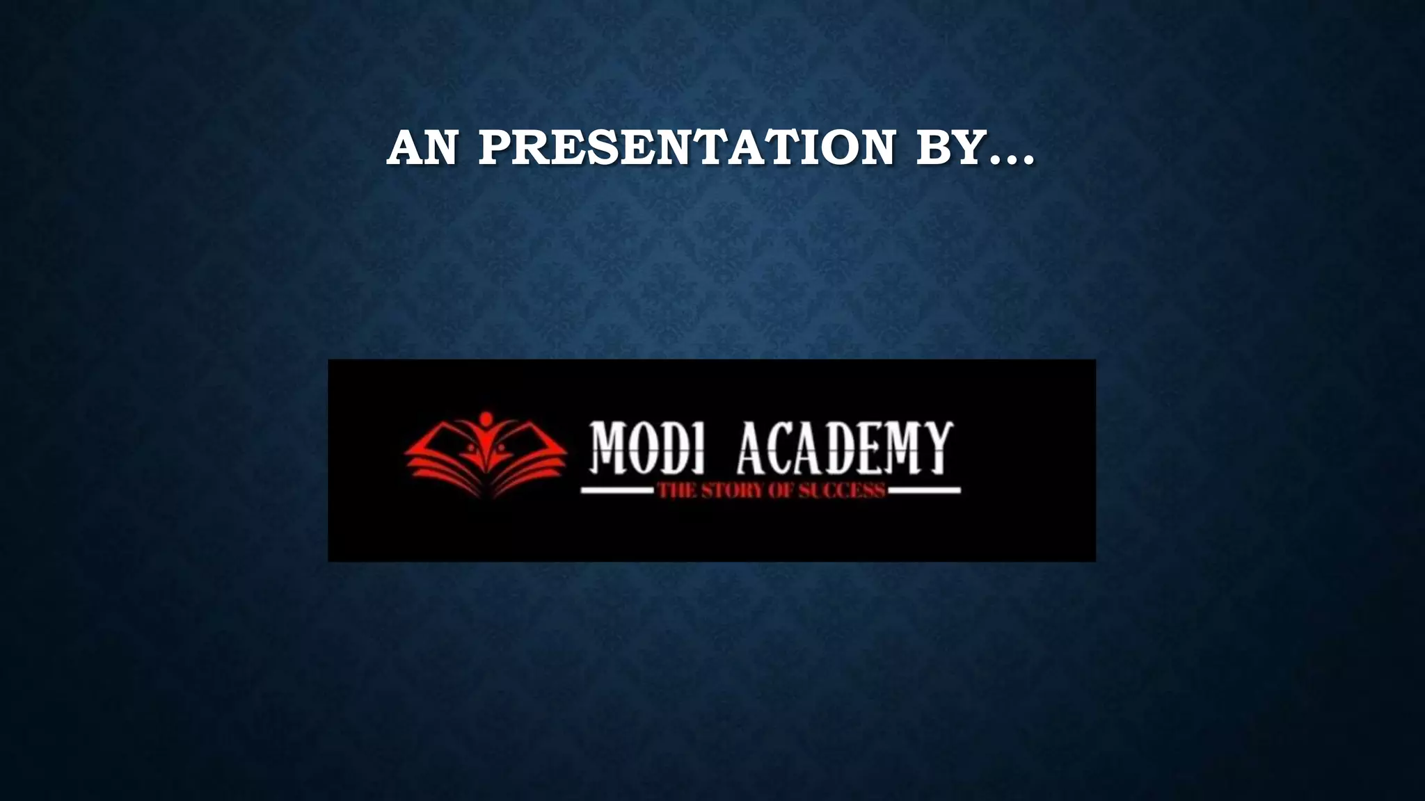 AN PRESENTATION BY…
 