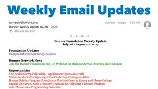 Weekly Email Updates
 