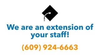 We are an extension of
your staff!
(609) 924-6663
 