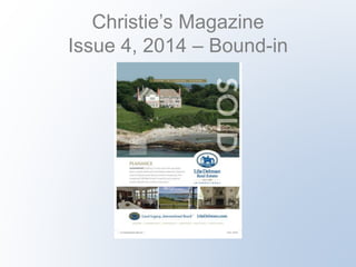 Christie’s Magazine 
Issue 4, 2014 – Bound-in 
 